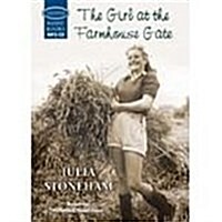 The Girl at the Farmhouse Gate (MP3 CD)