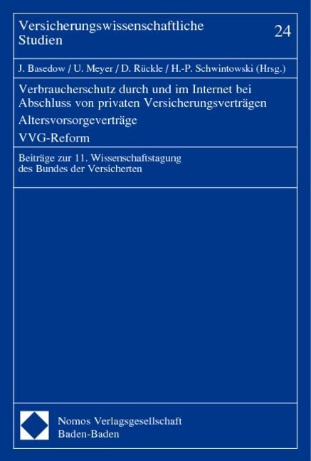 Verbraucherschutz Durch Und Im Internet Bei Abschluss Von Privaten Versicherungsvertragen - Altersvorsorgevertrage - Vvg-Reform: Beitrage Zur 11. Wiss (Paperback)