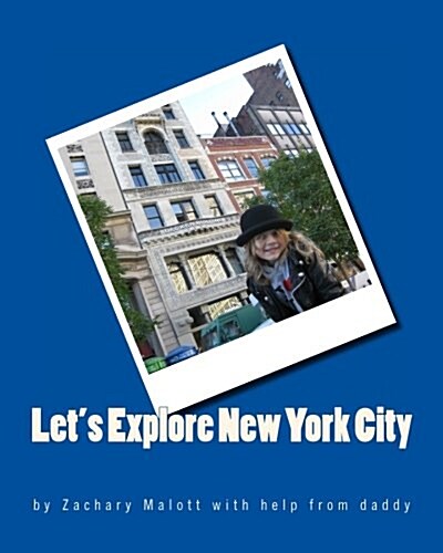Lets Explore New York City (Paperback)