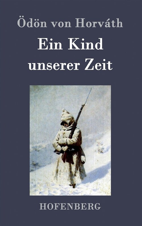 Ein Kind Unserer Zeit (Hardcover)