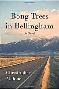 Bong Trees in Bellingham (Paperback)