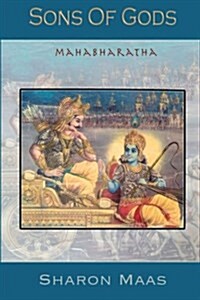 Sons of Gods: The Mahabharata (Paperback)