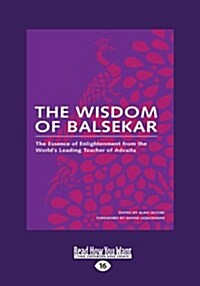 The Wisdom of Balsekar (Large Print 16pt) (Paperback, 16)