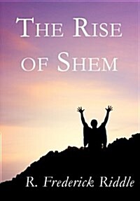 The Rise of Shem (Hardcover)