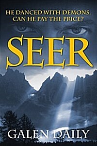 Seer: He Danced with Demons. Can He Pay the Price? (Paperback)