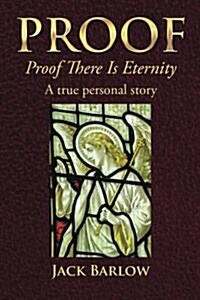 Proof: Proof There Is Eternity (Paperback)