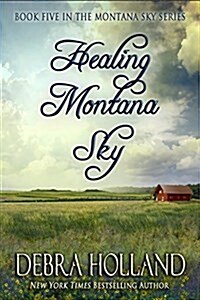 Healing Montana Sky (Paperback)