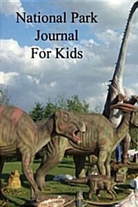 National Parks Journal for Kids (Paperback)