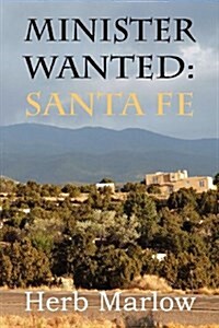 Minister Wanted: Santa Fe (Paperback)