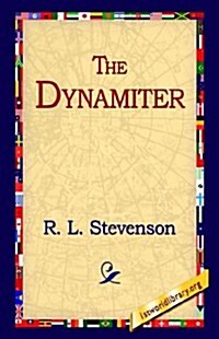 The Dynamiter (Paperback)