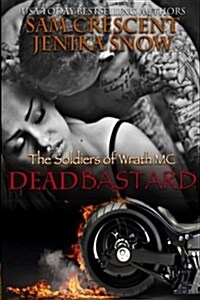 Dead Bastard (Paperback)