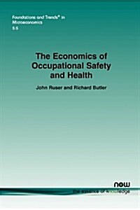 The Economics of Occupational Safety and Health (Paperback)