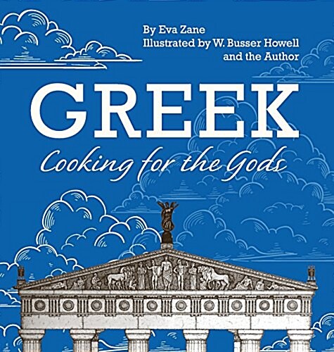 Greek Cooking for the Gods (Hardcover, Reprint)