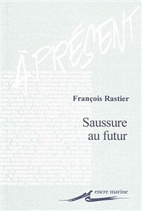Saussure au futur