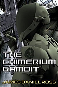 The Chimerium Gambit (Paperback)