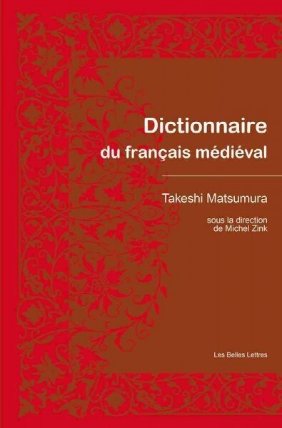 Dictionnaire Du Francais Medieval (Hardcover)