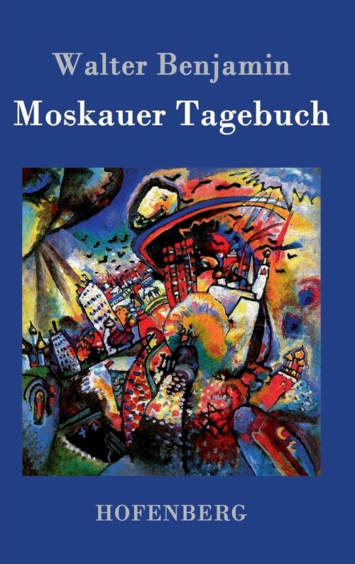 Moskauer Tagebuch: 1926-1927 (Hardcover)