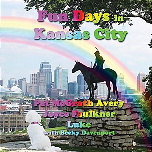 Fun Days in Kansas City (Paperback)