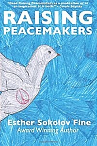 Raising Peacemakers (Paperback)