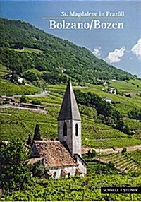 Bolzano / Bozen: St. Magdalene in Prazoll (Paperback)