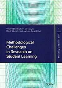 Methodological Challenges in Research on Student Learning, Volume 1 (Paperback)