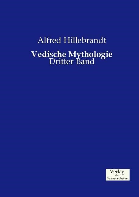 Vedische Mythologie: Dritter Band (Paperback)