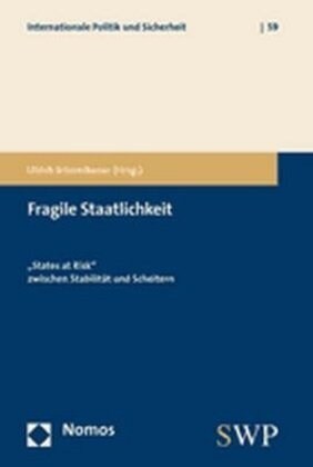 Fragile Staatlichkeit: States at Risk Zwischen Stabilitat Und Scheitern (Paperback)