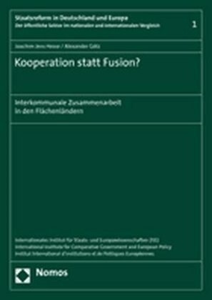 Kooperation Statt Fusion?: Interkommunale Zusammenarbeit in Den Flachenlandern (Paperback)