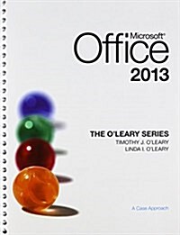 The OLeary Series: Microsoft Office 2013 with Simnet Access Card (Hardcover)