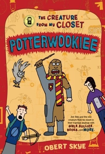 Potterwookiee: The Creature from My Closet (Paperback)