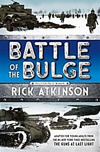 Battle of the Bulge [The Young Readers Adaptation] (Paperback)