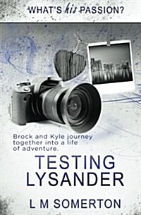 Testing Lysander (Paperback)