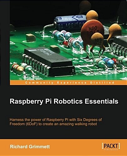 Raspberry Pi Robotics Essentials (Paperback)