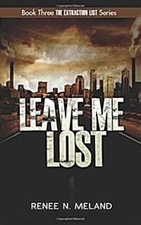 Leave Me Lost (Paperback)