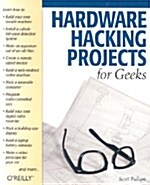 Hardware Hacking Projects for Geeks (Paperback)