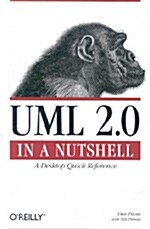UML 2.0 in a Nutshell: A Desktop Quick Reference (Paperback, 2)