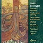 [수입] John Tavener - Schuon Hymnen / The Second Coming / Stephen Layton