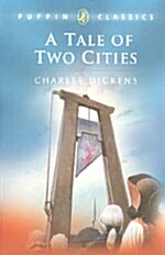 A Tale of Two Cities (Paperback, Reissue, Abridged)