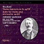 [수입] Charles Villiers Stanford - Violin Concerto Op.74 Suite Op.32 / Anthony Marwood / Martyn Brabbins