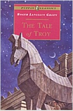 A Tale of Troy (Paperback, Reissue)