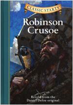 Classic Starts(r) Robinson Crusoe (Hardcover)