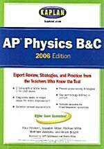 Kaplan AP Physics B & C 2006 (Paperback)