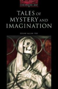 Tales of Mystery And Imagination (Paperback) - Oxford Bookworms Library 3