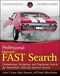 Professional Microsoft Search: Fast Search, Sharepoint Search, and Search Server (Paperback)