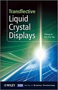 Transflective Liquid Crystal Displays (Hardcover)