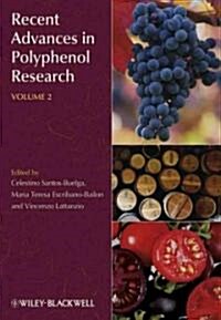 Recent Advances in Polyphenol Research, Volume 2 (Hardcover, Volume 2)