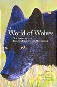 The World of Wolves: New Perspectives on Ecology, Behaviour, and Management (Paperback)