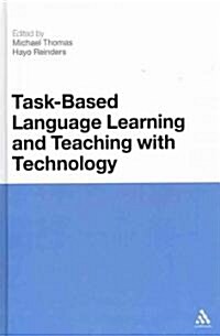 Task-Based Language Learning and Teaching with Technology (Hardcover)