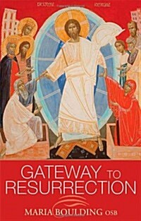 Gateway to Resurrection (Paperback)