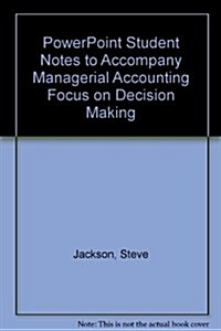 Managerial Accounting Focus on Decision Making (Paperback)